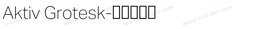 Aktiv Grotesk字体转换